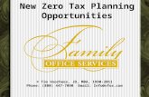 © Tim Voorhees, JD, MBA, 1990-2011 Phone: (800) 447-7090 Email: Info@vfos.com New Zero Tax Planning Opportunities.