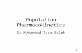 1 Population Pharmacokinetics Dr Mohammad Issa Saleh.