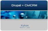 1 Xykon March 2 nd, 2010 Drupal + CiviCRM. 2 Who We Are… Application Development Server implementations Consulting Bangalore, Philadelphia, Baltimore,
