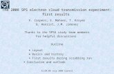 The 2008 SPS electron cloud transmission experiment: first results F. Caspers, E. Mahner, T. Kroyer B. Henrist, J.M. Jimenez Thanks to the SPSU study team.