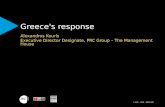 © PRC – THR - MRB 2007 Greece's response Alexandros Kouris Executive Director Designate, PRC Group – The Management House.
