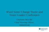 Ward Sister Charge Nurse and Team Leader Conference Charlotte Mcardle Chief Nursing Officer DHSSPSNI.