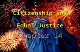 Citizenship and Equal Justice Chapter 14. Great Seal.