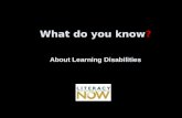 What do you know? About Learning Disabilities. Did you know…? As many as 1 in 5 people in the U.S. has a learning disability.