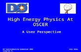 High Energy Physics At OSCER A User Perspective OU Supercomputing Symposium 2003 Joel Snow, Langston U.