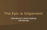 The Epic & Gilgamesh Literature’s most lasting narratives.