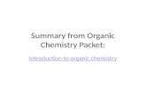 Summary from Organic Chemistry Packet: Introduction to organic chemistry.