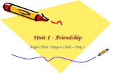 Unit 1 - Friendship Angel Child, Dragon Child – Day 2.