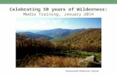 Celebrating 50 years of Wilderness: Media Training, January 2014 Shenandoah Wilderness, Virginia.