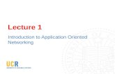 Lecture 1 Introduction to Application Oriented Networking.