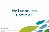 PPT template Latvija Welcome to Latvia! Maija Poča Latvian Tourism Development Agency.