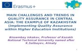 MAIN CHALLENGES AND TRENDS IN QUALITY ASSURANCE IN CENTRAL ASIA: THE EXAMPLE OF KAZAKHSTAN (Implementing Quality Assurance within Higher Education Institutions)