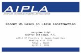 1 1 AIPLA Firm Logo American Intellectual Property Law Association Recent US Cases on Claim Construction Joerg-Uwe Szipl Griffin and Szipl, P.C. _____.