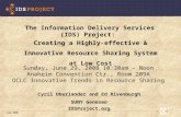 1 Cyril Oberlander and Ed Rivenburgh SUNY Geneseo IDSProject.org The Information Delivery Services (IDS) Project: Creating a Highly-effective & Innovative.