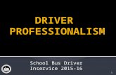 School Bus Driver Inservice 2015-16 1. Personal Values Handout #1 School Bus Driver Inservice 2015-162.