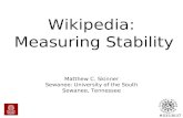 Wikipedia: Measuring Stability Matthew C. Skinner Sewanee: University of the South Sewanee, Tennessee #0353637.