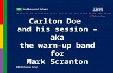 Carlton Doe and his session – aka the warm-up band for Mark Scranton.