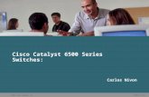 © 2006, Cisco Systems, Inc. CAT6KS v2.0—2-1 Cisco Catalyst 6500 Series Switches: Carlos Nivon.