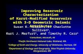 Improving Reservoir Characterization of Karst-Modified Reservoirs with 3-D Geometric Seismic Attributes Susan E. Nissen 1, E. Charlotte Sullivan 2, Kurt.