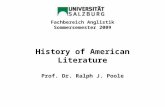 Fachbereich Anglistik Sommersemester 2009 History of American Literature Prof. Dr. Ralph J. Poole.