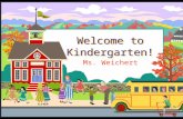Welcome to Kindergarten! Ms. Weichert. KISD Website  Go to   Scroll down to blue parent box  You will find lots of.