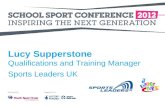 Lucy Supperstone Qualifications and Training Manager Sports Leaders UK.