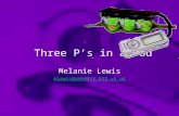 Three P’s in a Pod Melanie Lewis mlewis@amherst.k12.va.us.