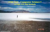 CSE 114 – Computer Science I Strings, I/O, and Methods Bonneville Salt Flats, Utah.