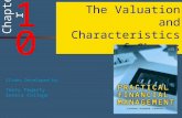 10 Chapter The Valuation and Characteristics of Shares Slides Developed by: Terry Fegarty Seneca College.
