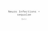Neuro Infections + sequalae Quiz. What are the most common organisms implicated in bacterial meningitis in children?
