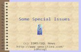 Some Special Issues (c) IDMS/SQL News http://www.geocities.com/idmssql.