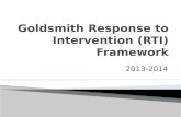 2013-2014. Response to Intervention (RTI) is a multi- tiered approach to help struggling learners. Students' progress is closely monitored at each stage.