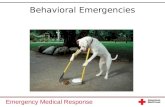 Emergency Medical Response Behavioral Emergencies
