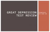 Chapters 22 and 23 GREAT DEPRESSION TEST REVIEW. CAUSES OF THE GREAT DEPRESSION AND ASSORTED TERMS.