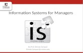 Information Systems for Managers By Prof. Brinda Sampat Brinda.Sampat@nmims.edu.