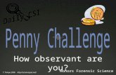 How observant are you? Honors Forensic Science T. Trimpe 2006 http://sciencespot.net