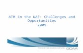 ATM in the UAE: Challenges and Opportunities 2009.