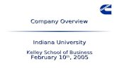 Company Overview Indiana University Kelley School of Business February 10 th, 2005.