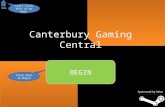 Home Canterbury Gaming Central BEGIN Lost? Click this to go home. Click Here to Begin.