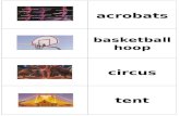 Acrobats basketball hoop circus tent. ticket watch.