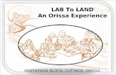 LAB To LAND An Orissa Experience KANTAPADA BLOCK, CUTTACK. ORISSA.