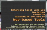 Enhancing Local Land Use Decisions through the Evaluation and Use of Web-based Tools Enhancing Local Land Use Decisions through the Evaluation and Use.