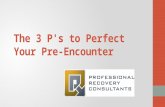 The 3 P's to Perfect Your Pre-Encounter. The Problem Double-digit denial rates Cash flow Patient billing responsibility.