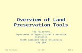 ARE 309Ted Feitshans023-1 Overview of Land Preservation Tools Ted Feitshans Department of Agricultural & Resource Economics North Carolina State University.