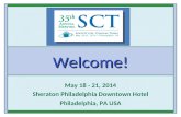 Welcome! May 18 - 21, 2014 Sheraton Philadelphia Downtown Hotel Philadelphia, PA USA.