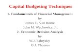 Capital Budgeting Techniques 1- Fundamentals of Financial Management by James C. Van Horne John M. Wachowicz, Jr. 2- Economic Decision Analysis by W.J