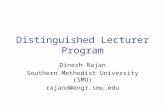 Distinguished Lecturer Program Dinesh Rajan Southern Methodist University (SMU) rajand@engr.smu.edu.