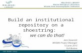 ©2015 MBLWHOI Library  Build an institutional repository on a shoestring: Sure, we can do that! Ann Devenish WHOAS Project Manager.