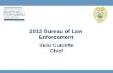 1 Vicki Cutcliffe Chief 2012 Bureau of Law Enforcement.