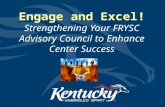 Engage and Excel! Strengthening Your FRYSC Advisory Council to Enhance Center Success.